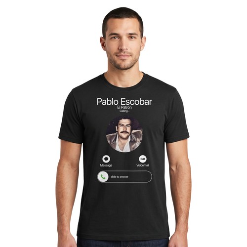 Pablo escobar calling shirt - pablo, t-shirt