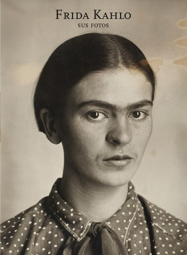 Frida kahlo sus fotos - frida,