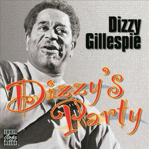 Dizzy gillespie s - dizzy, dizzy's