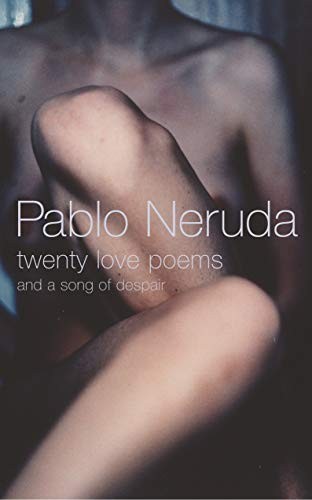 Twenty love poems and song - poems:,