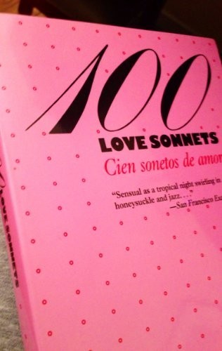 One hundred love sonnets cien - one,